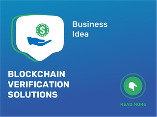Blockchain Verification Solutions