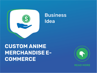 Custom Anime Merchandise E-Commerce