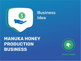 Manuka Honey Production Business