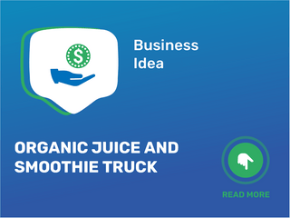 Organic Juice and Smoothie Truck