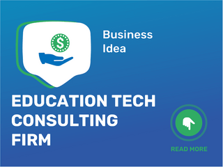 Education Tech Consulting Firm