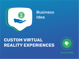 Custom Virtual Reality Experiences