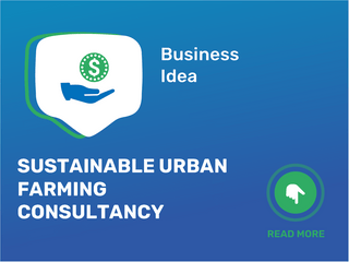 Sustainable Urban Farming Consultancy