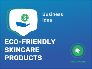 Eco-Friendly Skincare Products