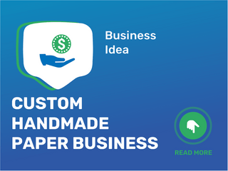 Custom Handmade Paper Business