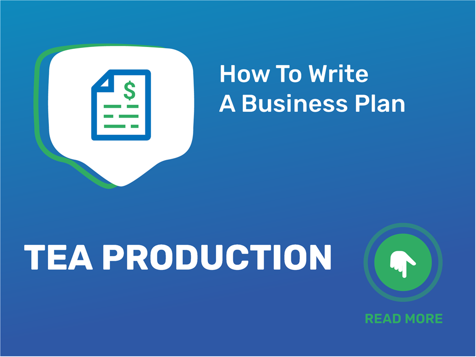 tea manufacturing business plan