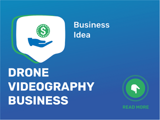 Drone Videography Business