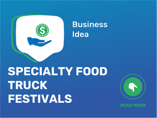 Specialty Food Truck Festivals