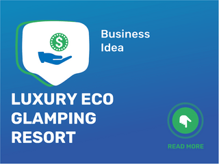 Luxury Eco Glamping Resort