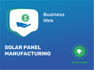 Solar Panel Manufacturing