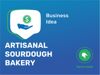 Artisanal Sourdough Bakery