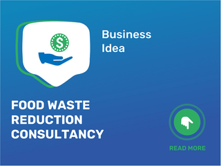 Food Waste Reduction Consultancy