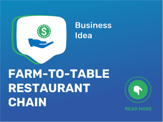 Farm-To-Table Restaurant Chain