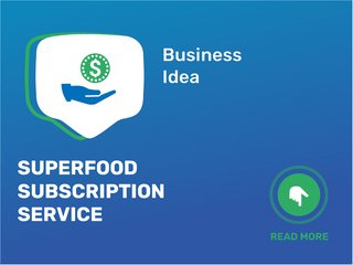 Superfood Subscription Service