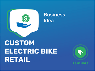 Custom Electric Bike Retail