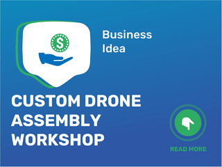 Custom Drone Assembly Workshop