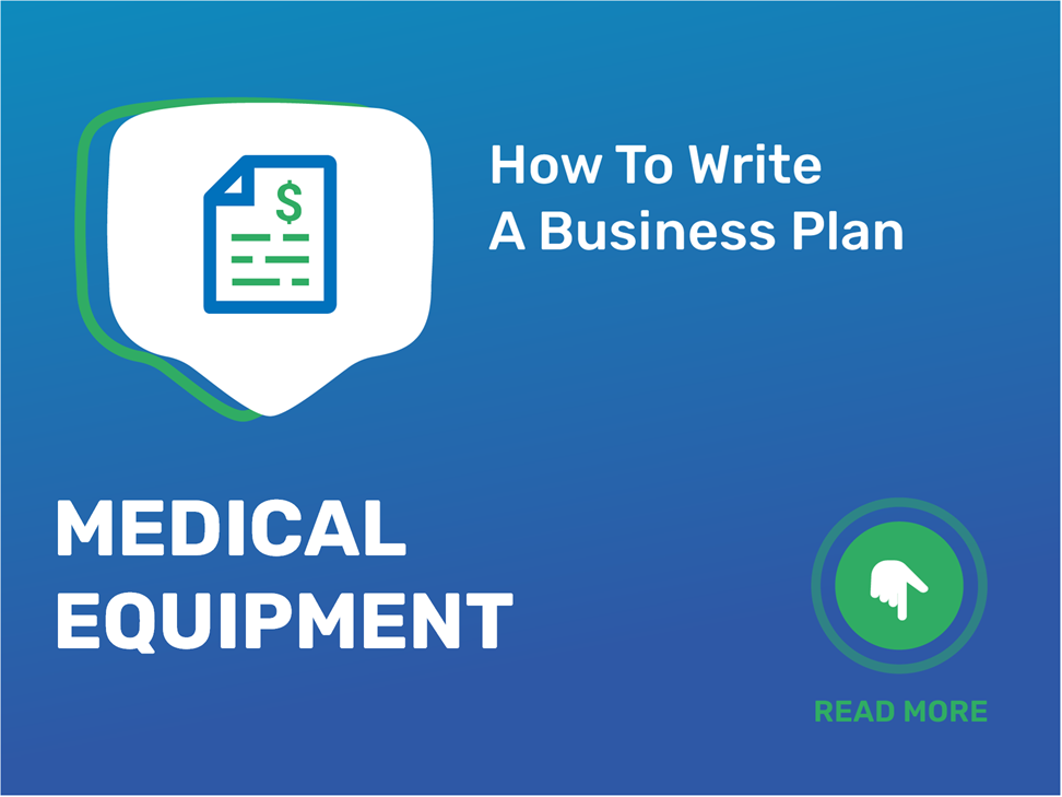 how do i write a business plan for medical devices