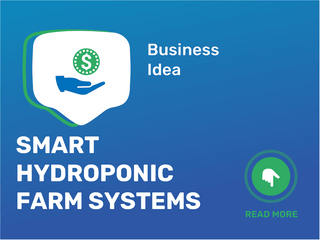 Smart Hydroponic Farm Systems