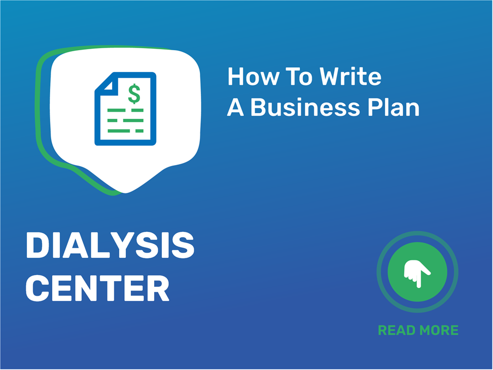 dialysis center business plan