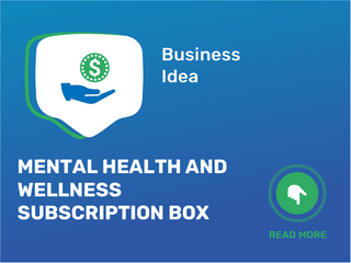 Mental Health and Wellness Subscription Box