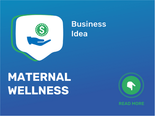 Maternal Wellness