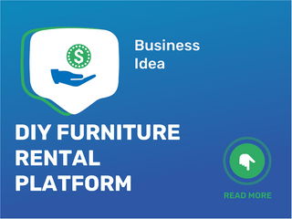 Diy Furniture Rental Platform