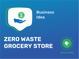 Zero Waste Grocery Store