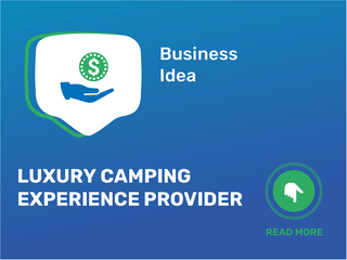 Luxury Camping Experience Provider