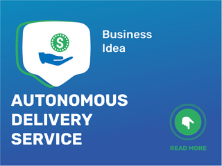 Autonomous Delivery Service