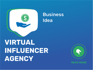 Virtual Influencer Agency