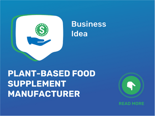 Plant-Based Food Supplement Manufacturer