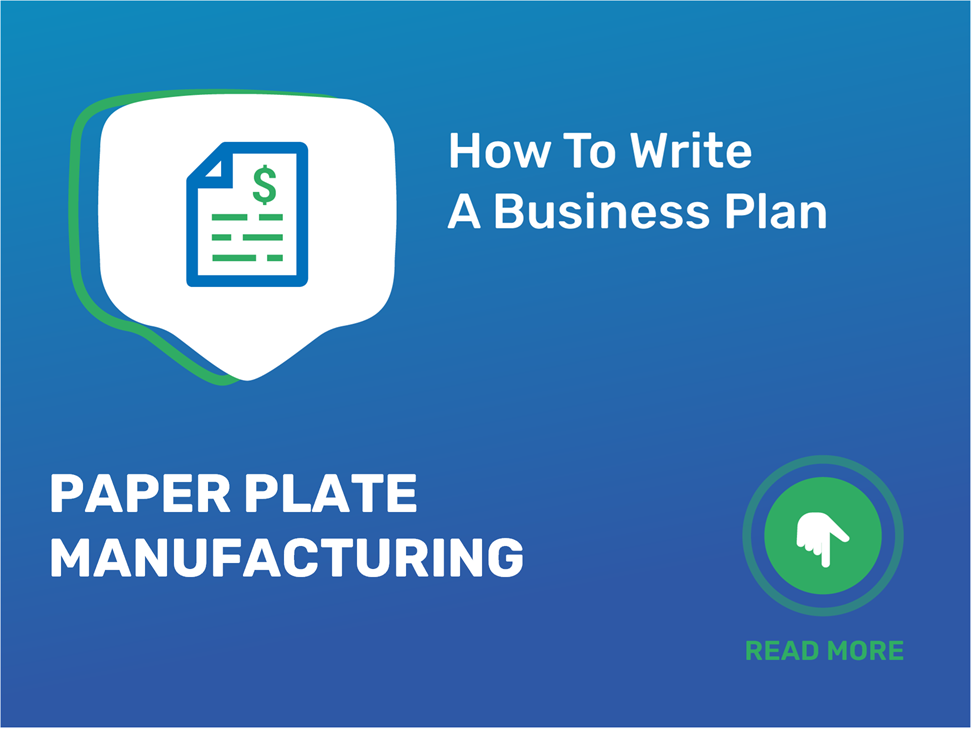 business plan for paper plate manufacturing