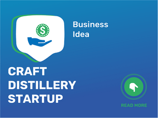 Craft Distillery Startup