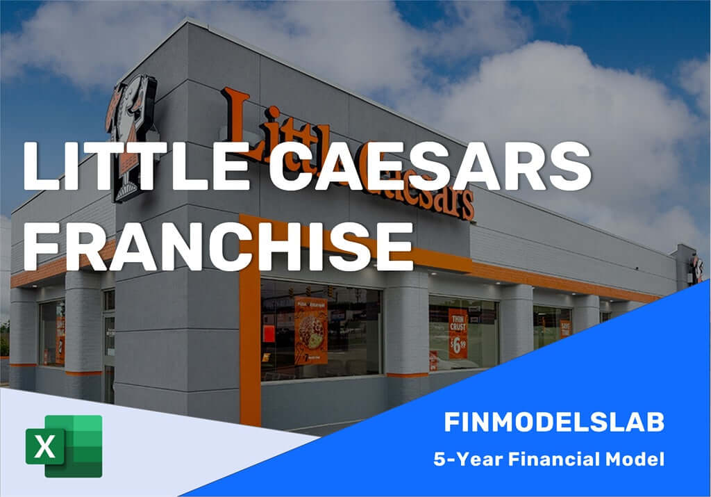 Little Caesars Franchise Business Plan Financial Model - FinModelsLab