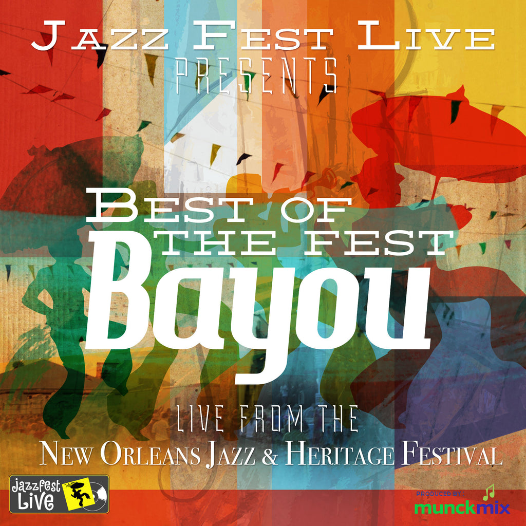 Best of the Fest Bayou Munck Music