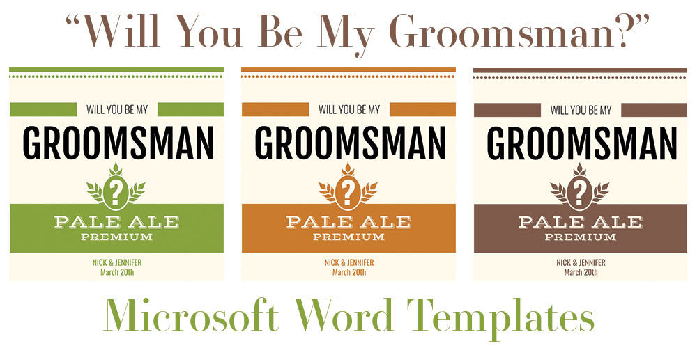 Free Microsoft Word Templates For Beer Bottles Will You Be My Grooms Dashleigh