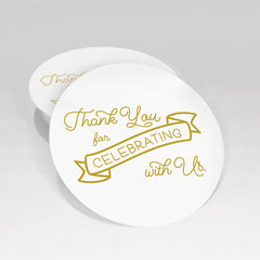 Thank You for Celebrating with Us Stickers, 2 inch Dashleigh