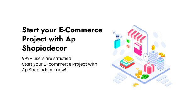 Start your E-Commerce Project with Ap Shopiodecor