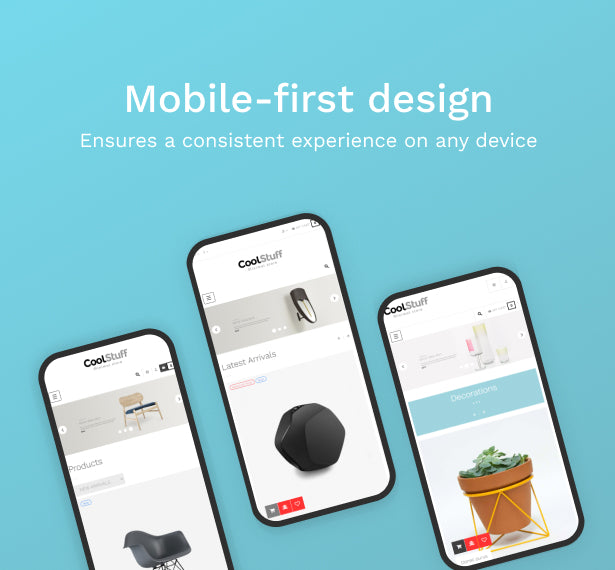 Responsive & Mobile - first design 