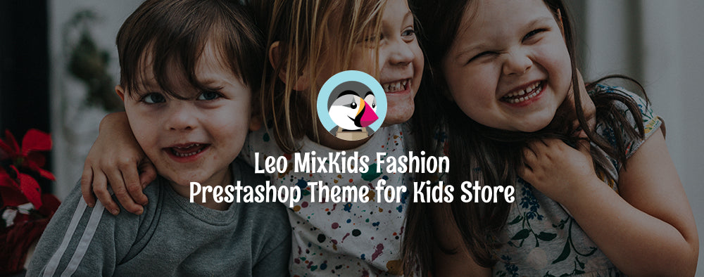  Text: Leo MixKids Fashion Prestashop Theme for Kids Store