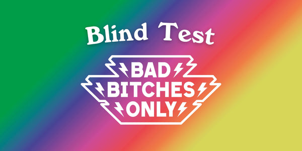 Blind test 100% féminin et féministe de Bad Bitches Only