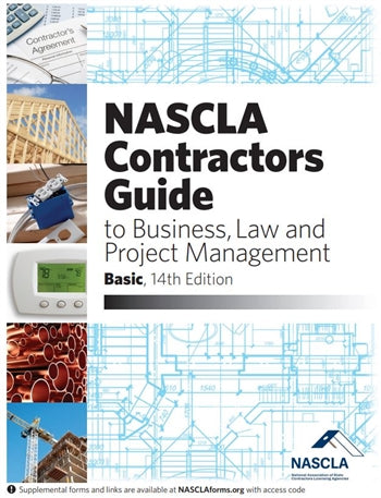 Basic NASCLA Contractors Guide to Business, Law and Project Management, Basic 14th Edition