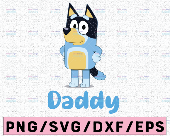 Bluey Dad For Daddy Svg, Bluey Dad Svg, Blue Heeler Cartoon Dog Family