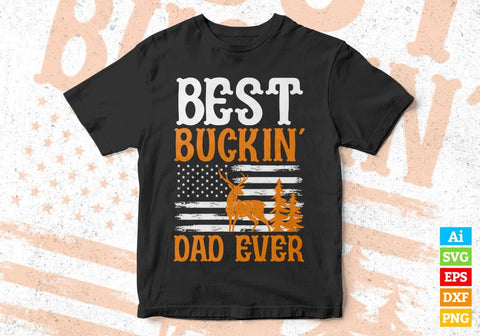 Free Free 66 T Shirt Best Buckin Dad Ever Svg SVG PNG EPS DXF File