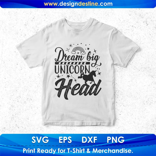 Free Free 284 Dream Big – Unicorn Head Svg SVG PNG EPS DXF File