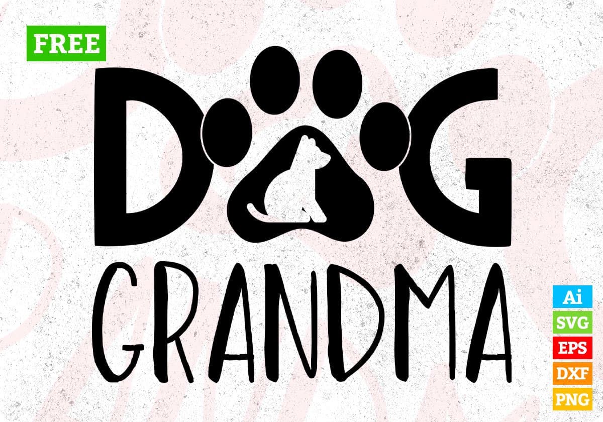 Free Dog Grandma Mother's Day T shirt Design Svg Png Cutting Files