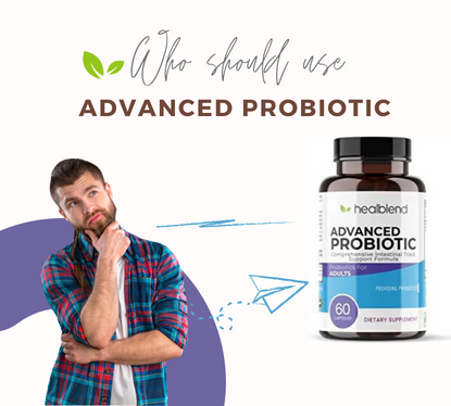 Advance Probiotic - who should use this Probiotic