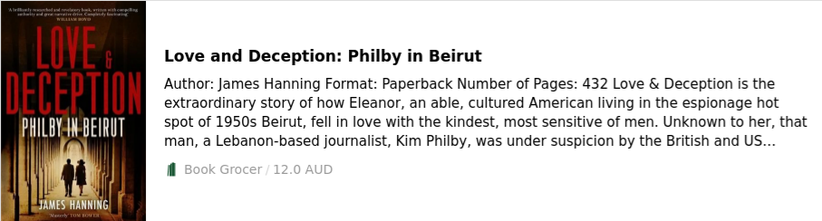 Love and Deception: Philby in Beirut James Hanning 9781472155962