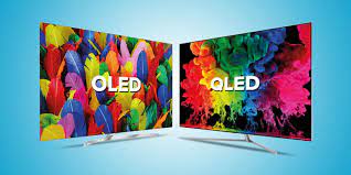 OLED and QLED TV