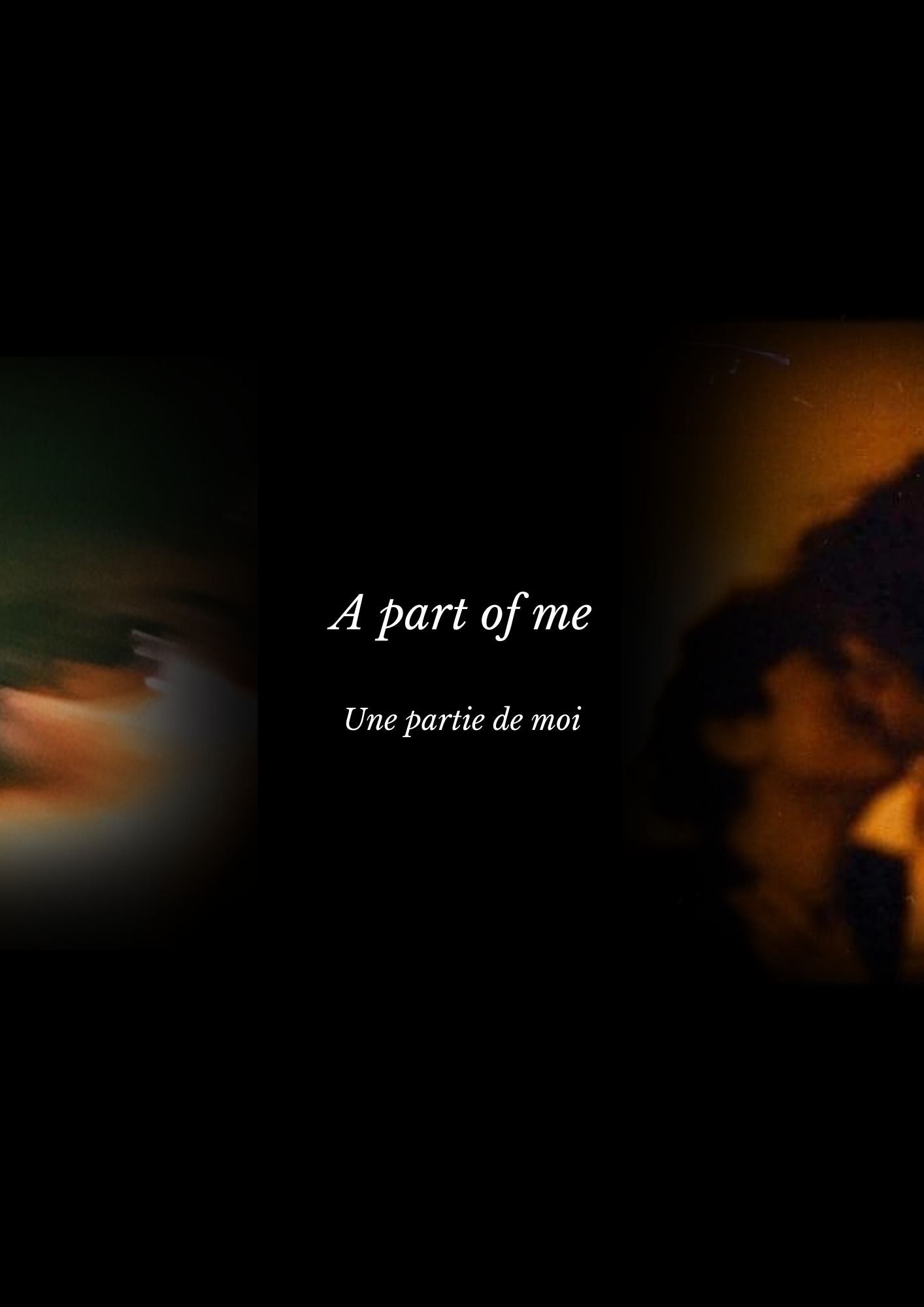 une partie de moi, a part of me, a short story based on a true story.